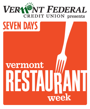 Seven Days Vermont Restaurant Week