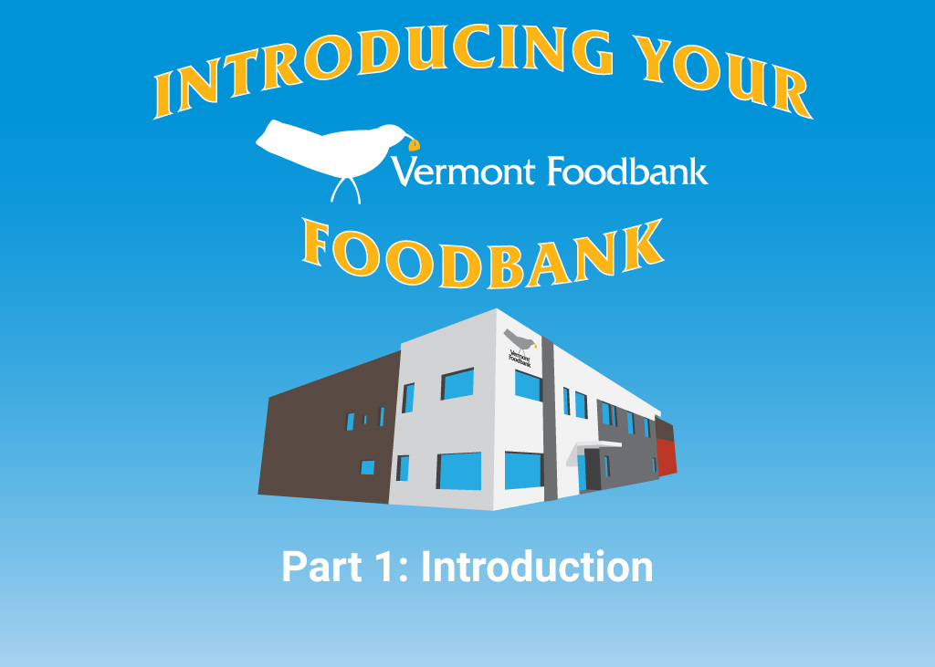 Thumbnail image of the Vermont Foodbank's Barre distribution center with the words Introducing Your Foodbank - Part 1: Introduction